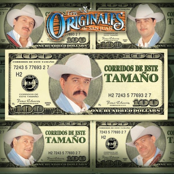 Los Originales De San Juan Corridos De Este Tamaño, 2004