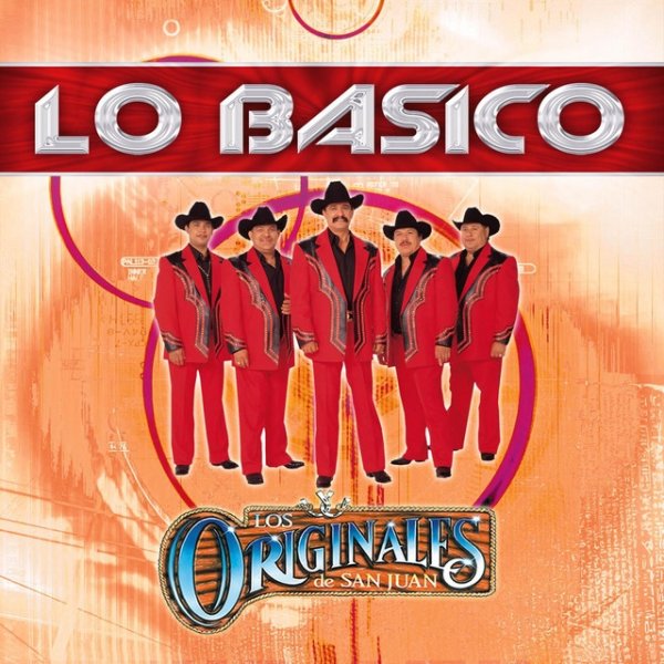 Los Originales De San Juan Lo Basico, 2005