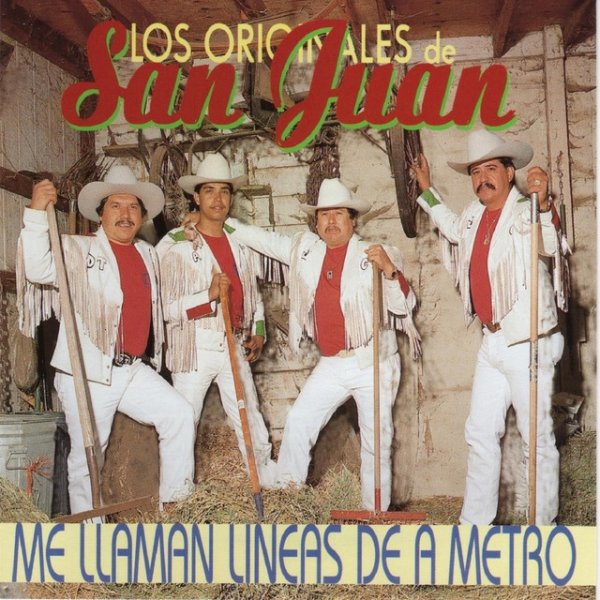 Album Los Originales De San Juan - Me Llaman Lineas de a Metro