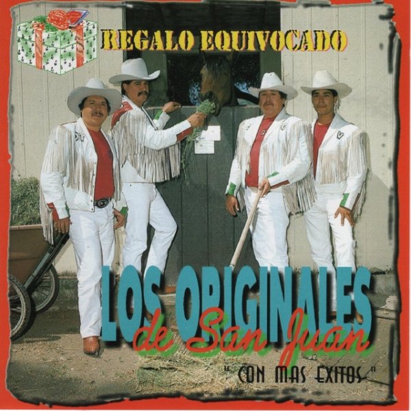 Album Los Originales De San Juan - Regalo Equivocado