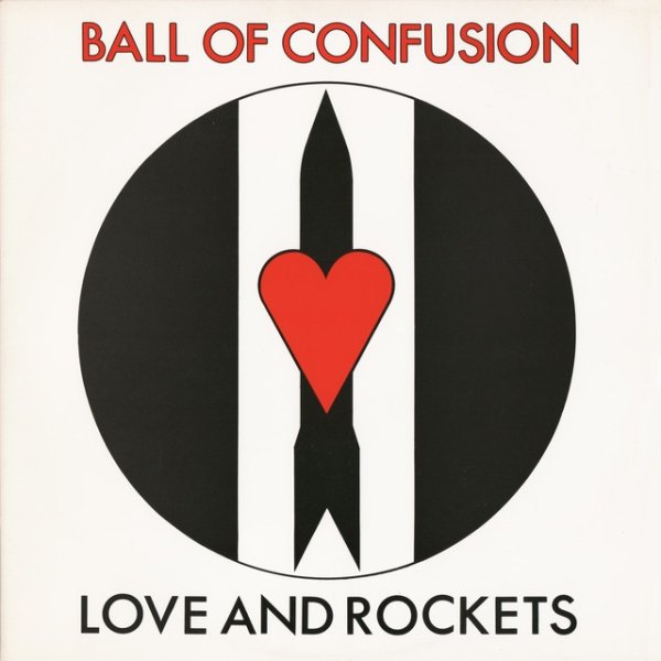 Love And Rockets Ball of Confusion, 1985