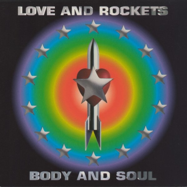 Love And Rockets Body and Soul, 1994