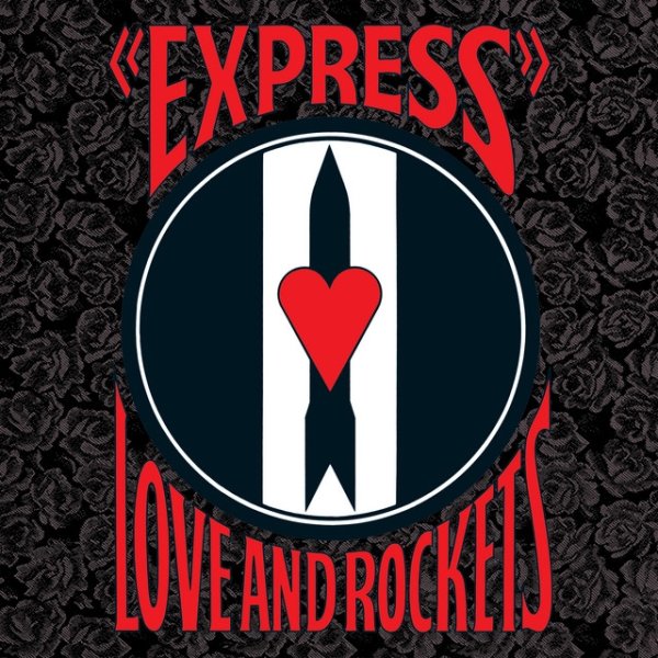 Love And Rockets Express, 1986