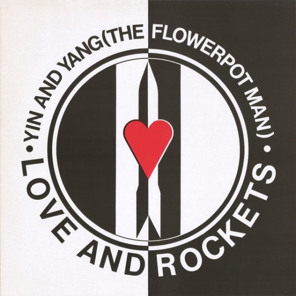 Album Love And Rockets - Yin And Yang (The Flowerpot Man)