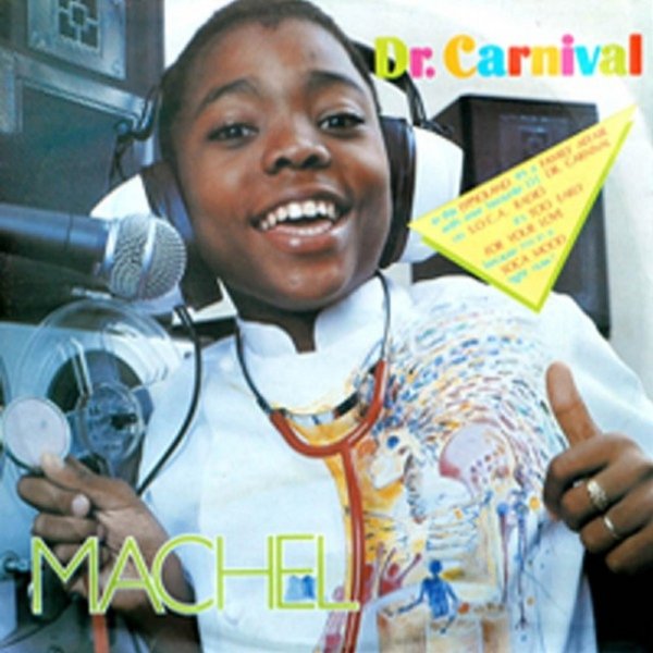 Machel Montano Dr. Carnival, 1988