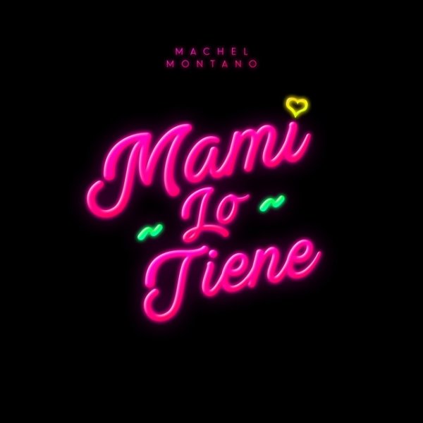 Album Machel Montano - Mami Lo Tiene