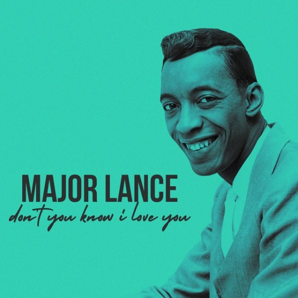 Major Lance Don't You Know I Love You, 1975