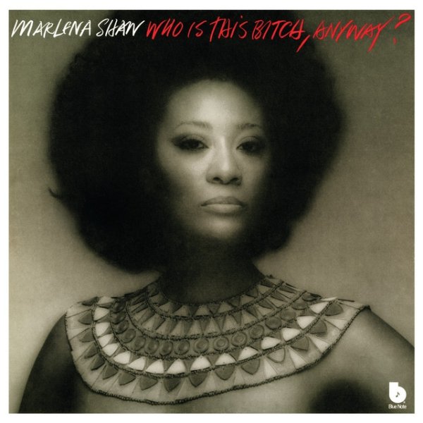 Marlena Shaw Who Is This Bitch, Anyway?, 1974