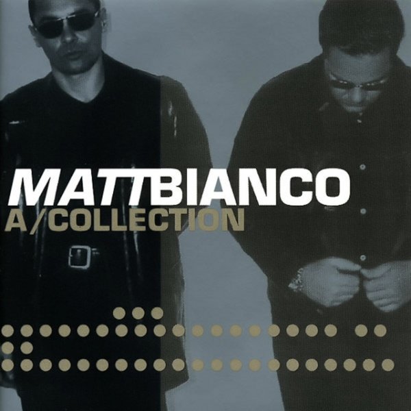 Album Matt Bianco - A/Collection