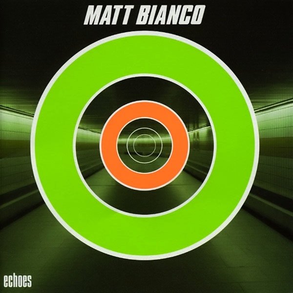 Album Matt Bianco - Echoes