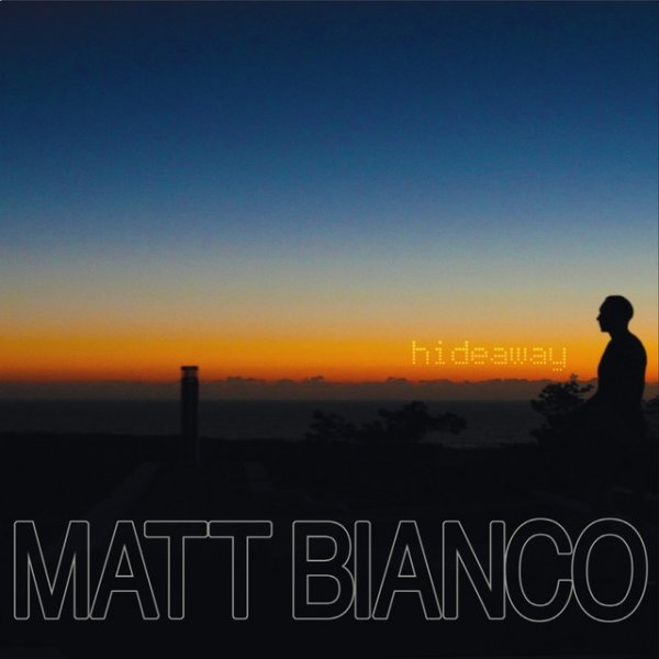 Album Matt Bianco - Hideaway