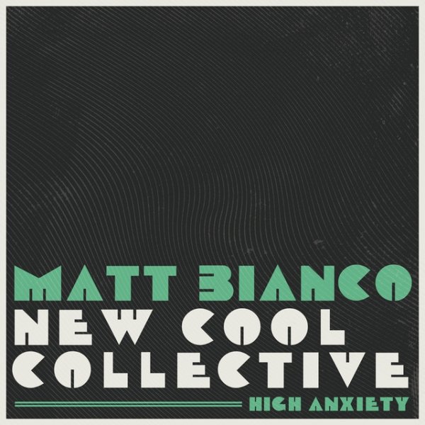 Album Matt Bianco - High Anxiety