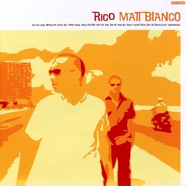 Matt Bianco Rico, 2000