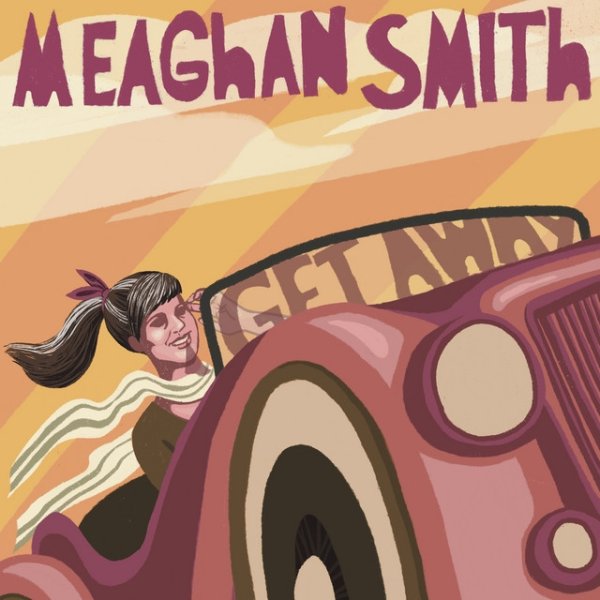 Meaghan Smith Get Away, 2024