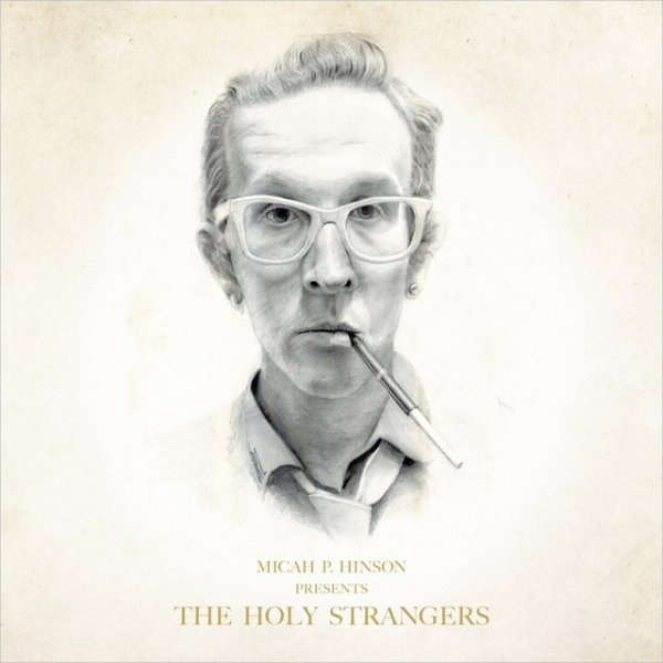 Presents the Holy Strangers - album