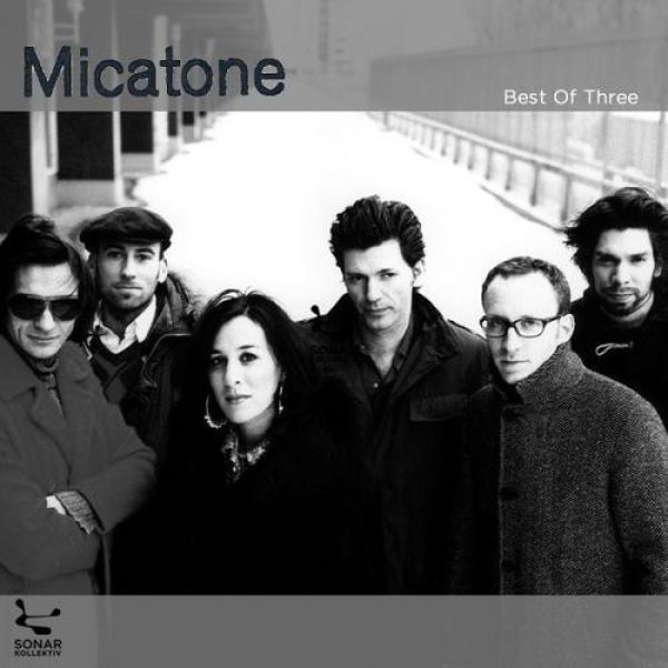 Micatone Best Of Three, 2010