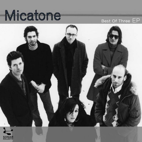 Micatone Best Of Three, 2002