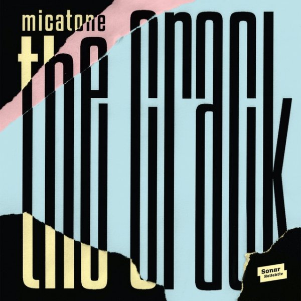 Album Micatone - The Crack