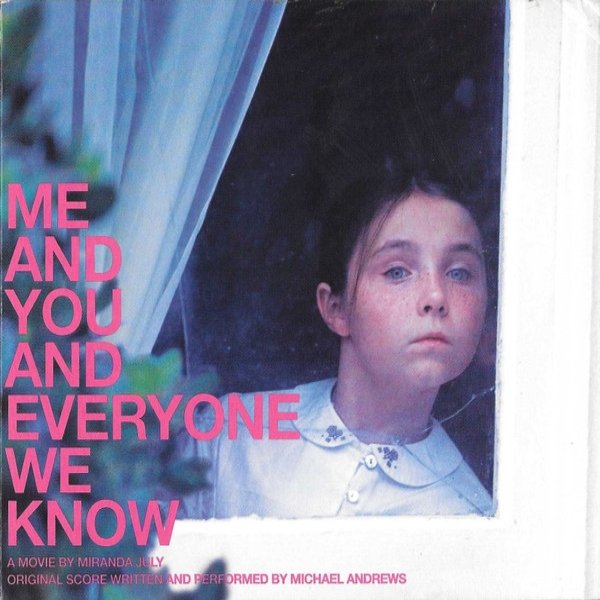 Michael Andrews Me And You And Everyone We Know, 2005