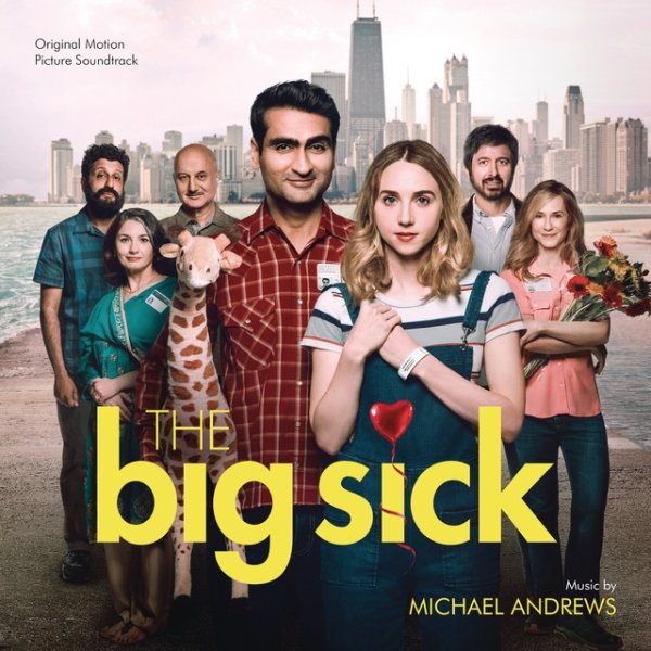 Michael Andrews The Big Sick, 2017