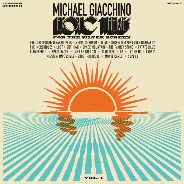 Album Michael Giacchino - Exotic Themes for the Silver Screen, Vol. 1