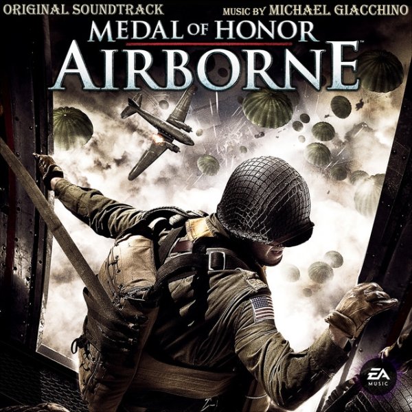 Michael Giacchino Medal of Honor: Airborne, 2007