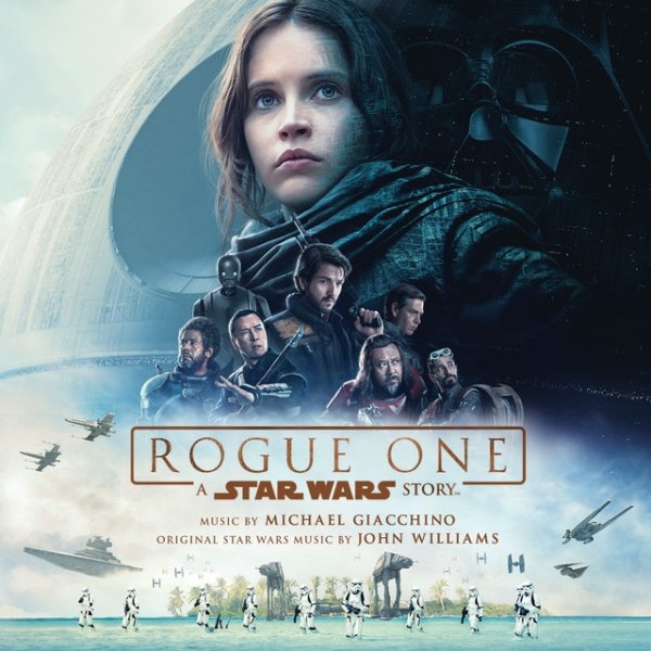 Michael Giacchino Rogue One: A Star Wars Story, 2016