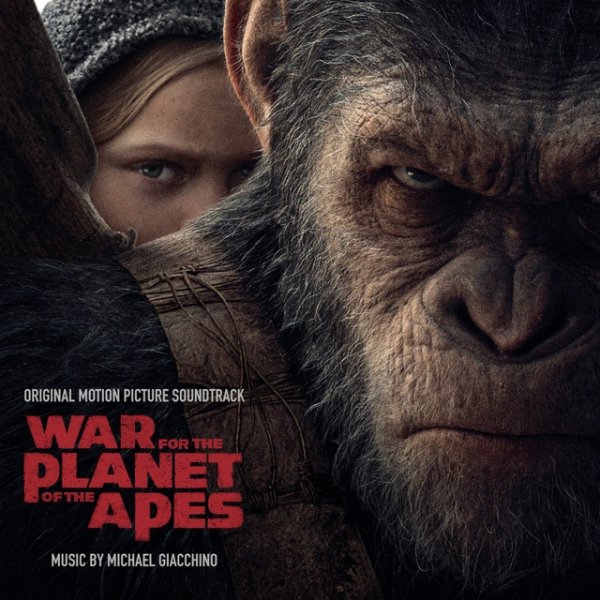 Michael Giacchino War for the Planet of the Apes, 2017