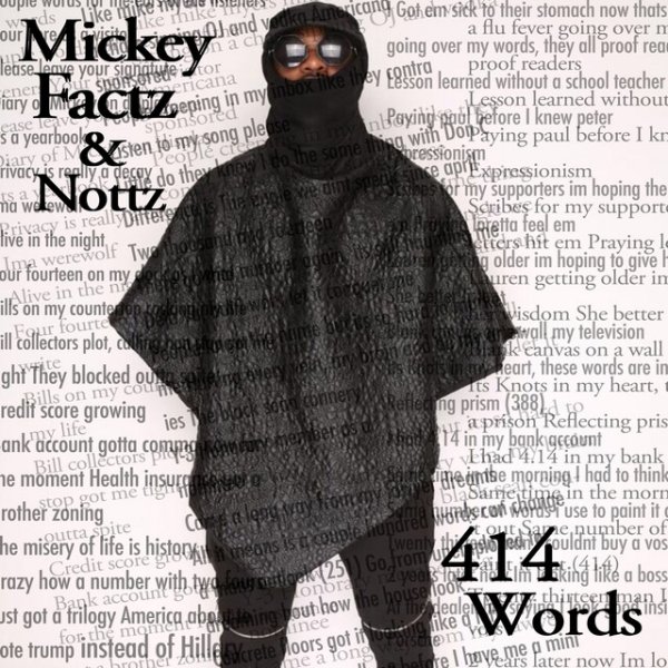 Mickey Factz 414 Words, 2016