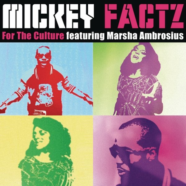 Album Mickey Factz - For The Culture