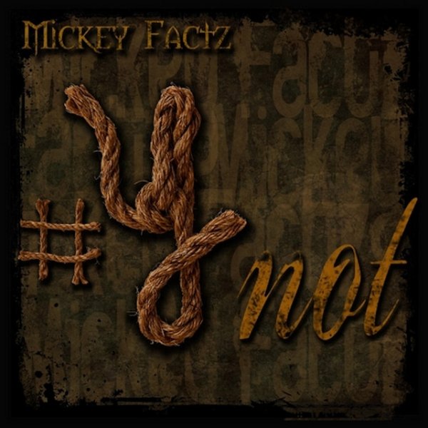 Album Mickey Factz - Ynot