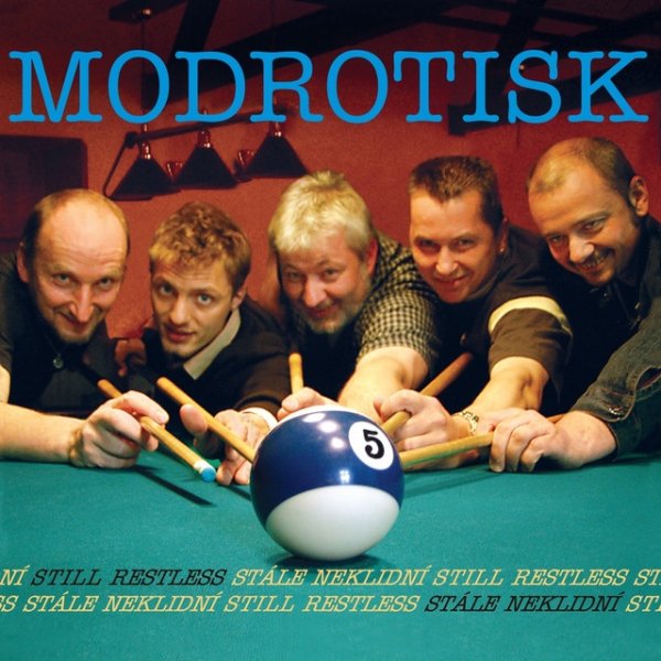 Album Modrotisk - Stále neklidní