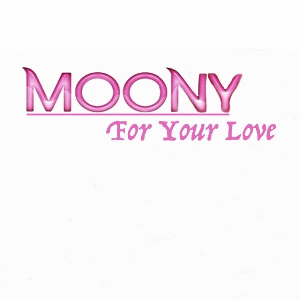 For Your Love - album