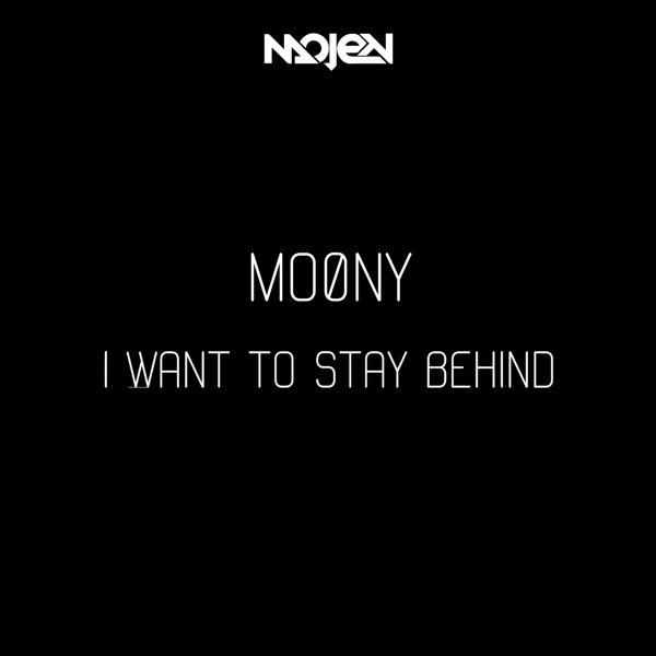 Moony I Want to Stay Behind, 2016