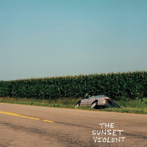 The Sunset Violent Album 