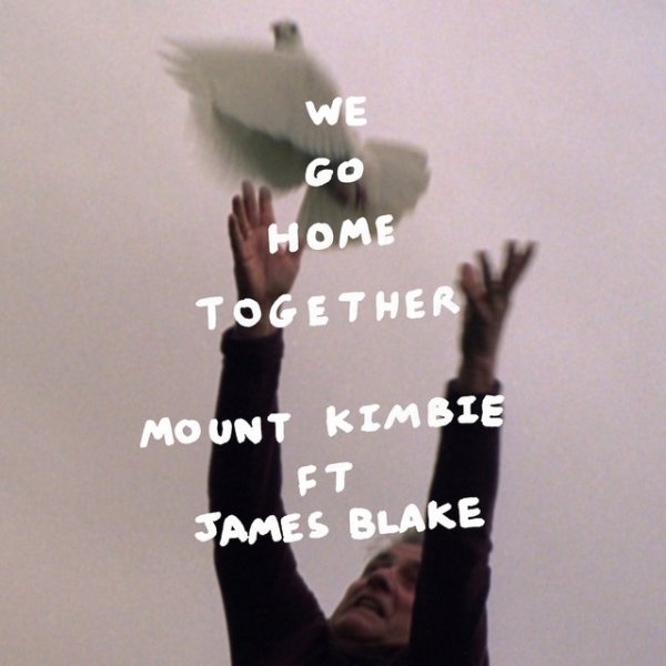 Album Mount Kimbie - We Go Home Together