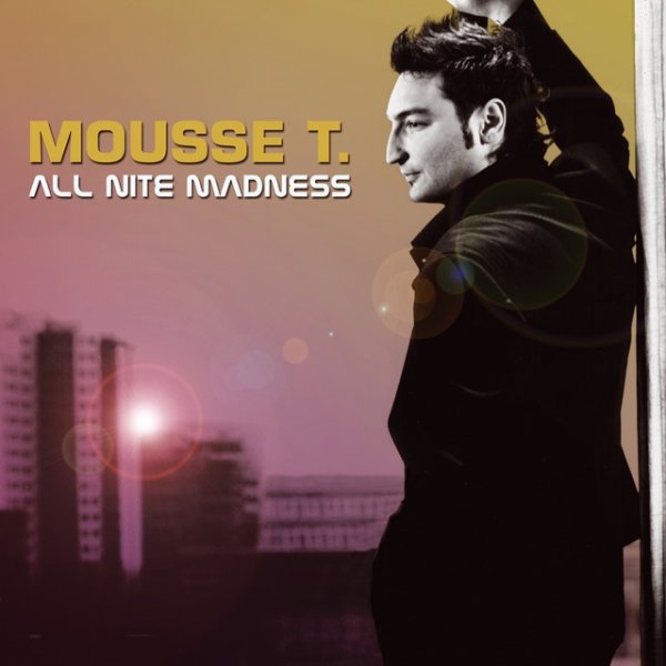 Album Mousse T. - All Nite Madness