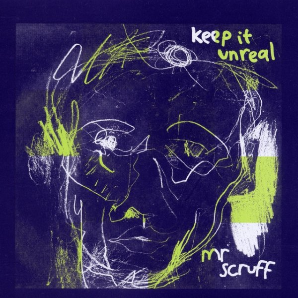 Mr. Scruff Keep It Unreal, 1999