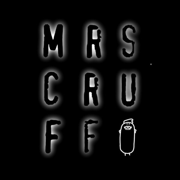 Mr. Scruff Mrs Cruff, 1997