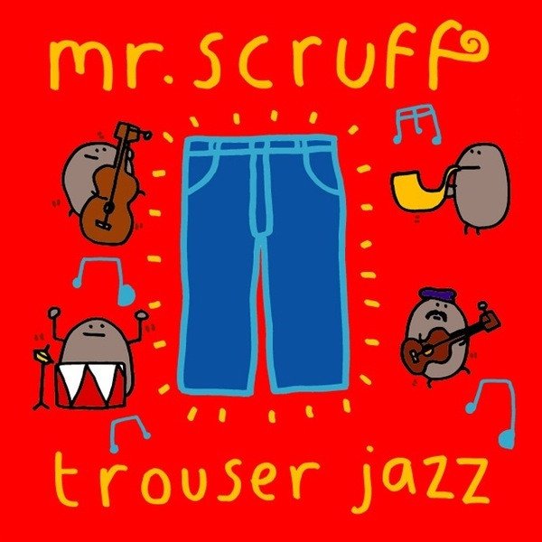 Album Mr. Scruff - Trouser Jazz