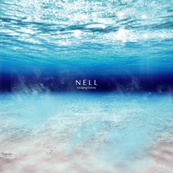 Album Nell - Escaping Gravity