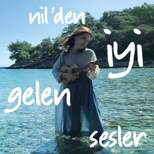 Nil'den İyi Gelen Sesler - album