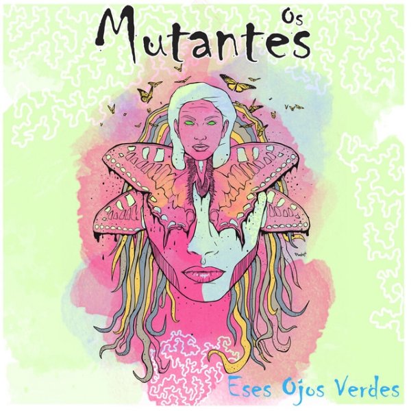 Album Os Mutantes - Esos Ojos Verdes