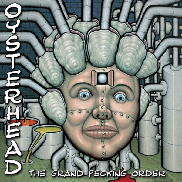 Oysterhead The Grand Pecking Order, 2001