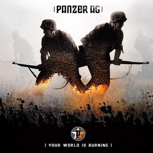 Panzer AG Your World Is Burning, 2006