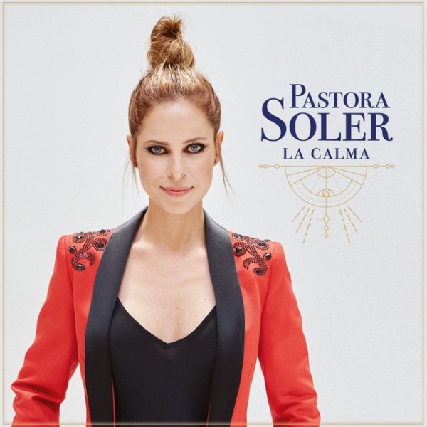 Pastora Soler La calma, 2017