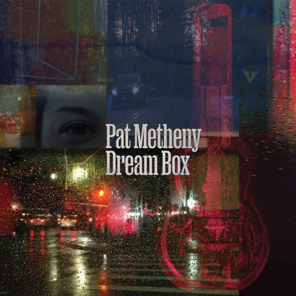 Album Pat Metheny - Dream Box