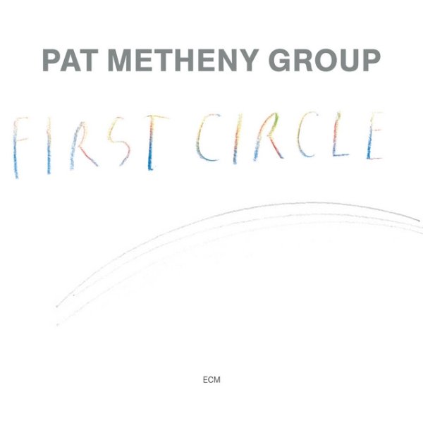 Pat Metheny First Circle, 1984