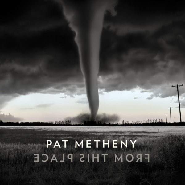 Pat Metheny From This Place, 2020