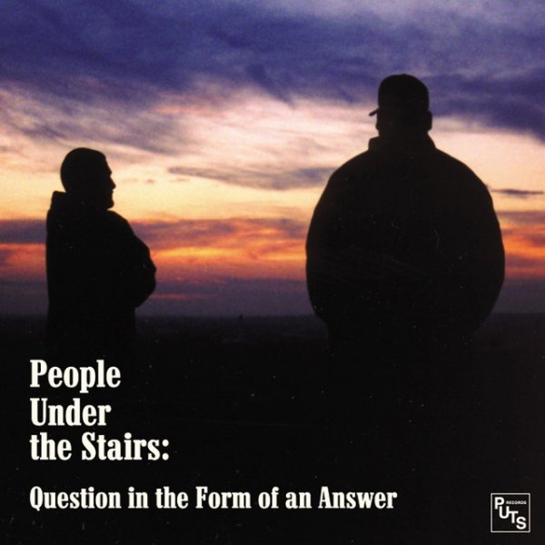 People Under the Stairs Question in the Form of an Answer, 2000